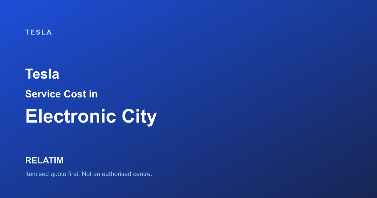 Tesla Service Cost in Electronic City, Bangalore